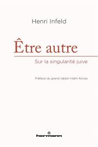 Etre autre : sur la singularité juive