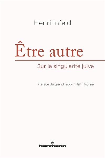 Etre autre : sur la singularité juive