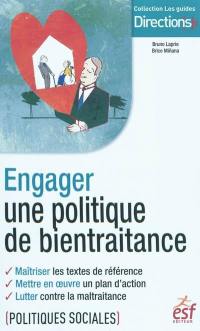 Engager une politique de la bientraitance