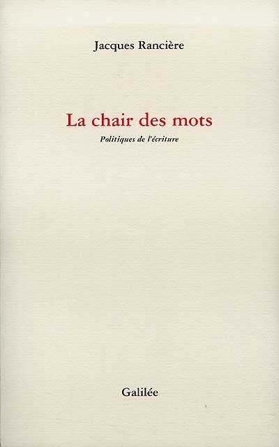 La chair des mots : politiques de l'écriture