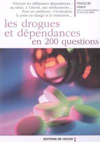 Les drogues et dépendances en 200 questions