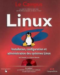 Linux : installation, configuration et administration des systèmes Linux