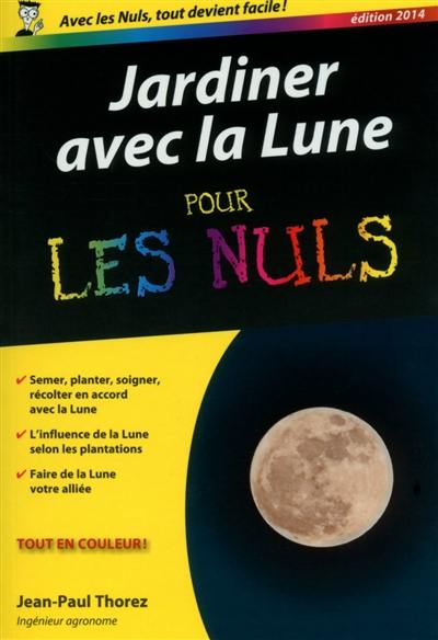 Jardiner avec la lune pour les nuls