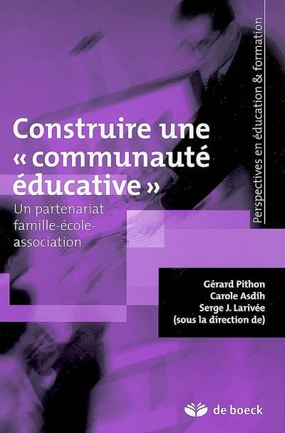 Construire une communauté éducative : un partenariat famille-école-association