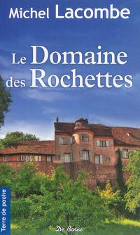 Le domaine des Rochettes