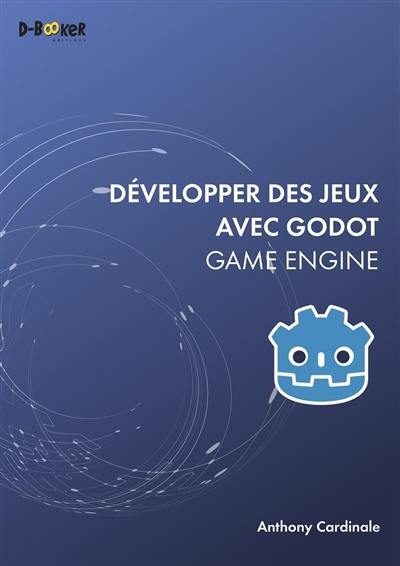 Développer des jeux avec Godot game engine