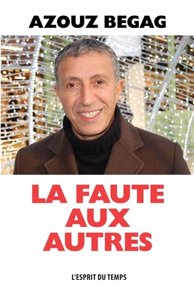 La faute aux autres