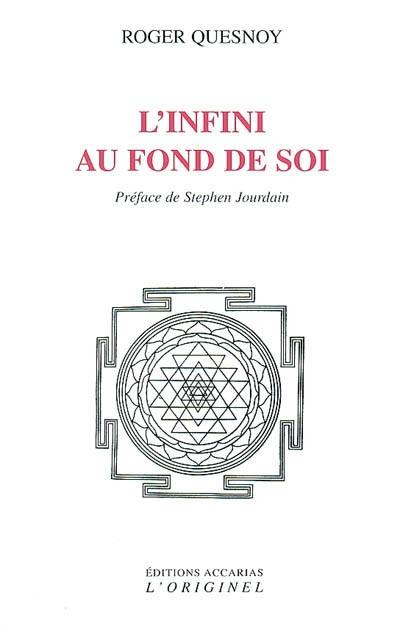 L'infini au fond de soi