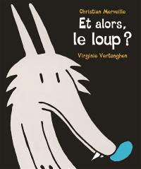 Et alors, le loup ?