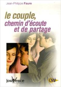 Le couple, chemin d'écoute et de partage