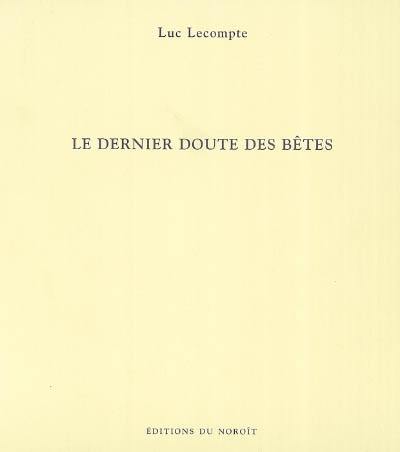 Le Dernier doute des bêtes