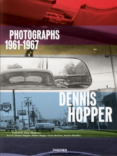 Dennis Hopper : photographs 1961-1967