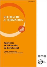 Recherche et formation, n° 94. Approches de la formation en travail social