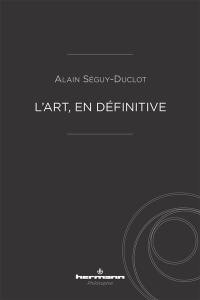 L'art, en définitive