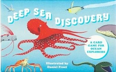 Deep Sea Discovery A card game for ocean explorers