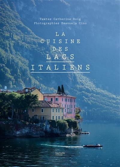 La cuisine des lacs italiens