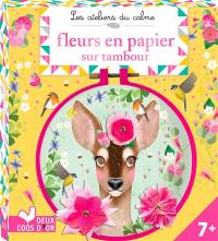 Fleurs en papier sur tambour