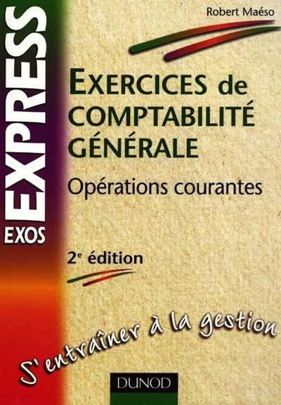 Exercices de comptabilité générale : opérations courantes