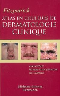 Atlas en couleurs de dermatologie clinique