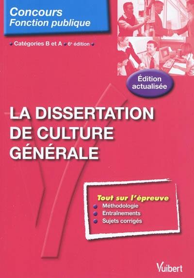 La dissertation de culture générale : catégories B et A