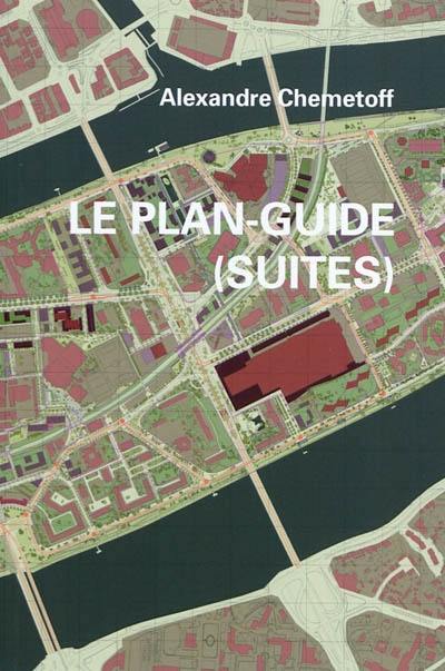 Le plan-guide (suites)