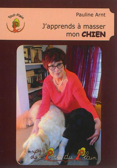 J'apprends à masser mon chien