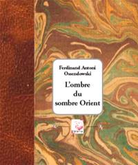 L'ombre du sombre Orient