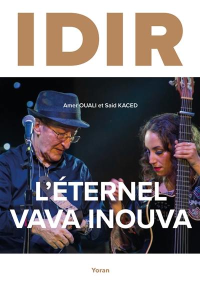 Idir : l'éternel Vava Inouva