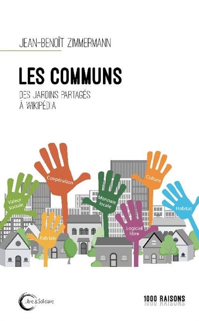 Les communs : des jardins partagés à Wikipédia