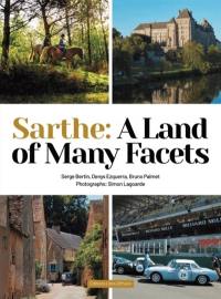 Sarthe : a land of many facets