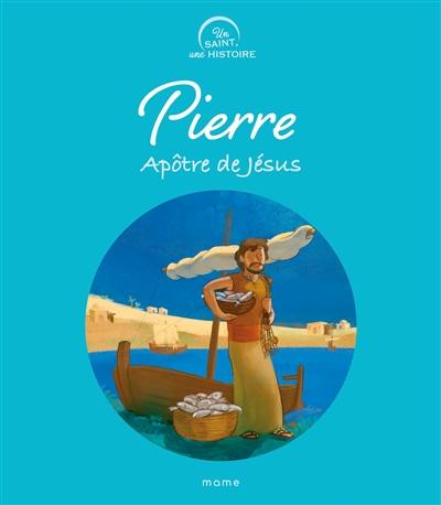 Pierre, apôtre de Jésus