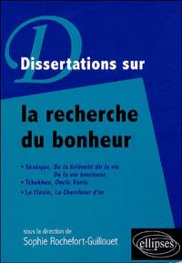 Dissertations sur la recherche du bonheur