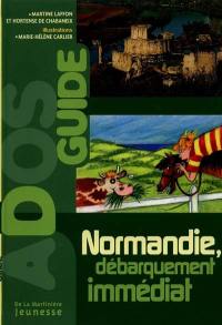 Normandie, débarquement assuré