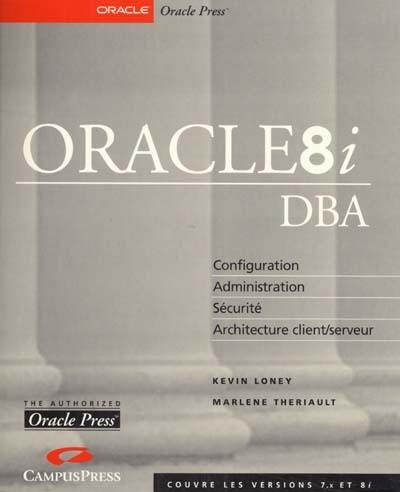 Oracle8i : guide du DBA