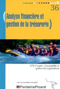 Analyse financière et gestion de la trésorerie, BTS comptabilité et gestion des organisations 2e année