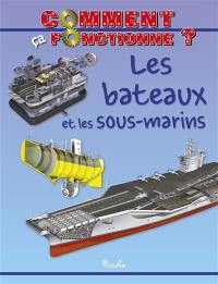 Les bateaux et les sous-marins