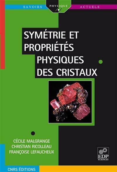 Symétrie et propriétés physiques des cristaux