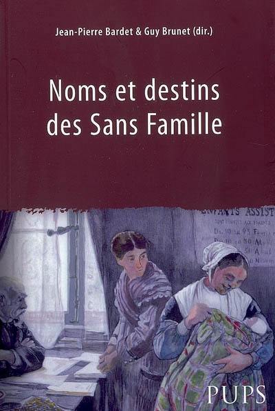 Noms et destins des sans famille