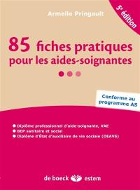 85 fiches pratiques pour les aides-soignantes