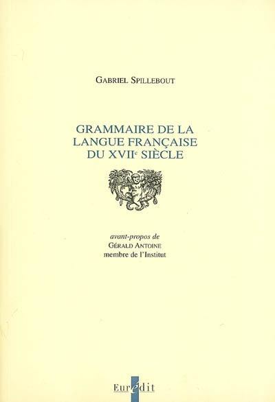 Grammaire de la langue française du XVIIe siècle