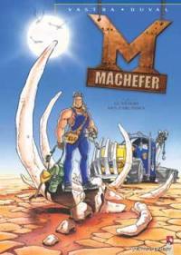 Mâchefer. Vol. 2. Le désert des carcasses