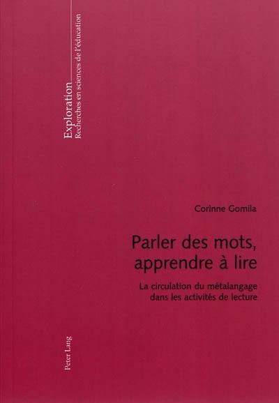 Parler des mots, apprendre à lire : la circulation du métalangage dans les activités de lecture