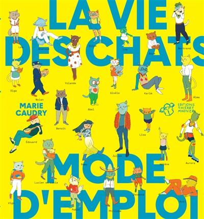 La vie des chats, mode d'emploi