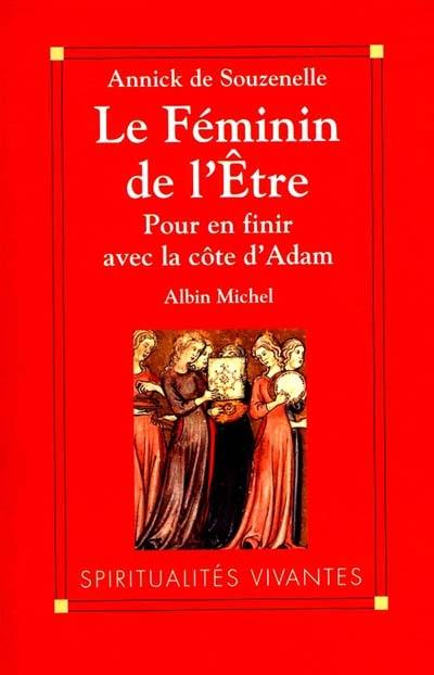 Le féminin de l'être : pour en finir avec la côte d'Adam