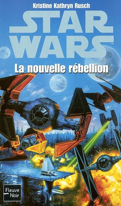 La nouvelle rébellion