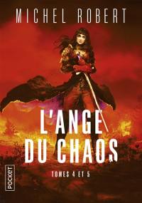 L'ange du Chaos : intégrale. Vol. 2