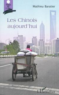 Les Chinois aujourd'hui