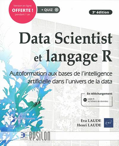 Data scientist et langage R : autoformation aux bases de l'intelligence artificielle dans l'univers de la data