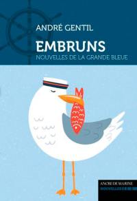 Embruns : nouvelles de la grande bleue. La mare aux gobies