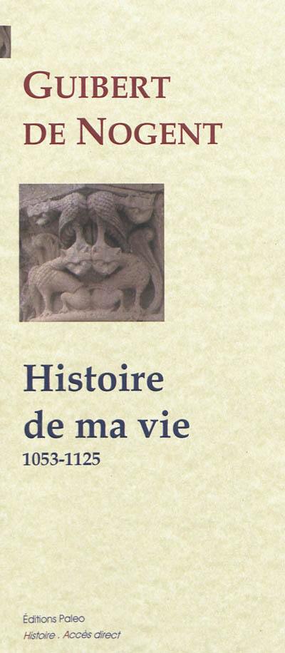 Histoire de ma vie : 1053-1125